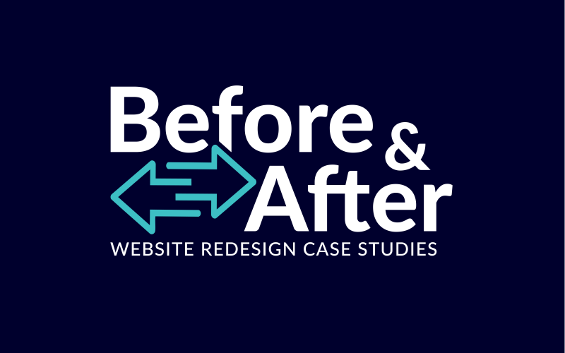 Before & After: Real Website Redesign Case Studies