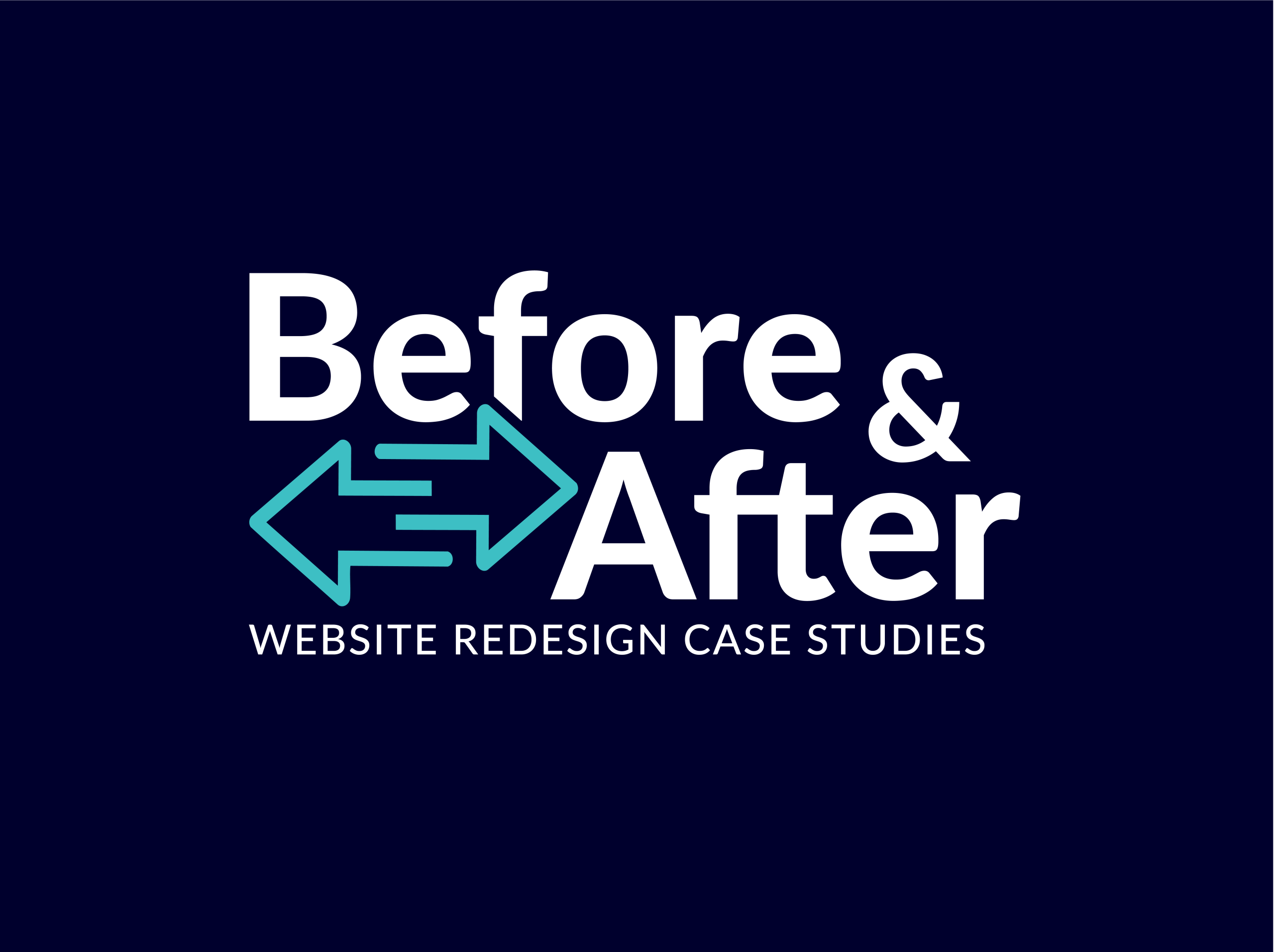 Before & After: Real Website Redesign Case Studies